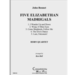 Five Elizabethan Madrigals