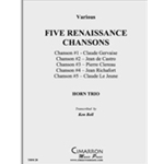 Five Renaissance Chansons