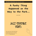 Funky Thing Happened On The Way To The