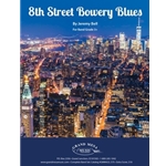 8th Street Bowery Blues