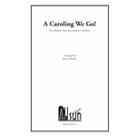 A Caroling We Go! Instrumental for Small Orchestra