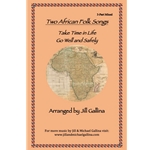 Two African Folk Songs