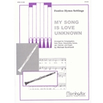 My Song Is Love Unknown