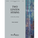 Two Lenten Hymns For Flute, Oboe & Org