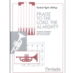 Praise To The Lord The Almighty