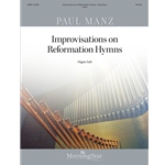 Improvisations On Reformation Hymns