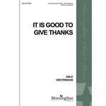 It Is Good To Give Thanks