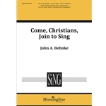 Come Christians Join To Sing