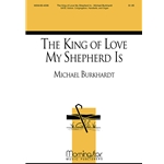 King Of Love My Shepherd Is