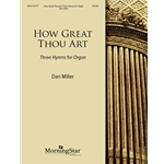 How Great Thou Art: 3 Hymns For Organ