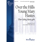 Over The Hills Young Mary Hastes