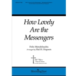 How Lovely Are The Messengers