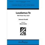 Laudamus Te