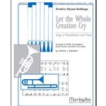 Let The Whole Creation Cry