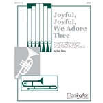 Joyful Joyful We Adore Thee