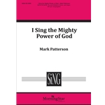 I Sing The Mighty Power Of God