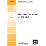 Bless We The Name Of The Lord