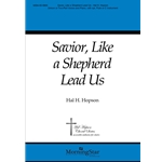 Savior Like A Shepherd Lead Us