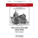 Lord At First Did Adam Make