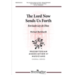 Lord Now Sends Us Forth