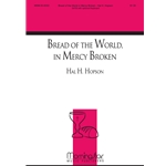 Bread Of The World In Mercy Broken