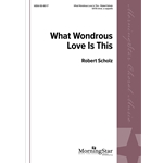 What Wondrous Love Is This