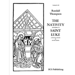 The Nativity According to St. Luke (Piano/Vocal Score)