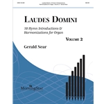 Laudes Domini: 10 Hymn Introductions and Harmonizations for Organ, Volume 2