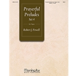 Prayerful Preludes, Set 4