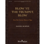 Blow Ye Trumpet Blow
