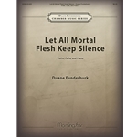 Let All Mortal Flesh Keep Silent