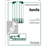 Aurelia A Congregational Hymn Setting for Brass