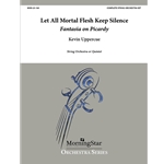Let All Mortal Flesh Keep Silence: Fantasia on Picardy (Complete Set)