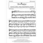 How Long, the Prophets Cried