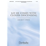 Lo! He Comes with Clouds Descending