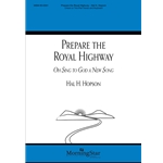 Prepare the Royal Highway Oh, Sing to God a New Song (alt. text)