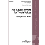 Two Advent Hymns for Treble Voices