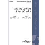 Wild and Lone the Prophet's Voice