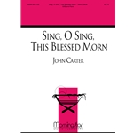 Sing, O Sing, This Blessed Morn