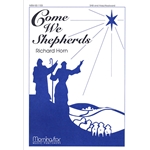 Come We Shepherds