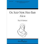 Oh, Sleep Now, Holy Baby