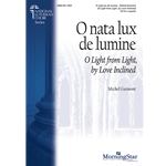 O nata lux de lumine (O Light from Light, by Love Inclined)