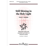 Still Shining in the Holy Light