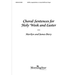 Choral Sentences for Holy Week and Easter