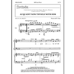 Acquaint Now Thyself with Him