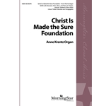 Christ Is Made the Sure Foundation