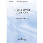 Like a River Glorious
