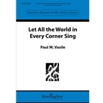 Let All the World in Every Corner Sing