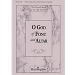 O God of Font and Altar (Choral Score)