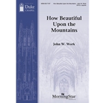 How Beautiful Upon the Mountains